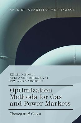 eBook (pdf) Optimization Methods for Gas and Power Markets de Enrico Edoli, Stefano Fiorenzani, Tiziano Vargiolu