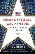 E-Book (epub) Burqas, Baseball, and Apple Pie von Ranya Tabari Idliby