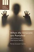 E-Book (pdf) When the Innocent are Punished von Peter Scharff Smith