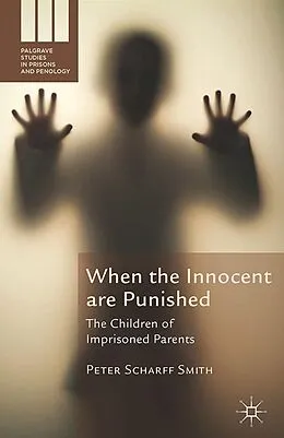 E-Book (pdf) When the Innocent are Punished von Peter Scharff Smith