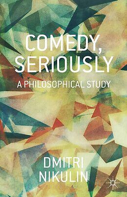 E-Book (pdf) Comedy, Seriously von D. Nikulin
