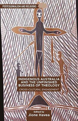 eBook (pdf) Indigenous Australia and the Unfinished Business of Theology de 