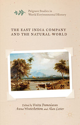 Livre Relié The East India Company and the Natural World de Vinita Winterbottom, Anna Lester, Alan Damodaran