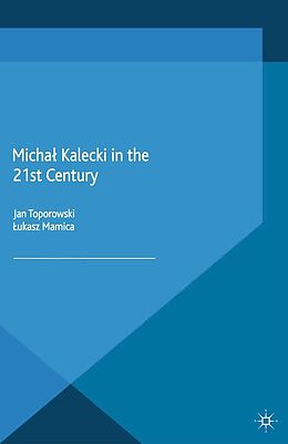 E-Book (pdf) Michal Kalecki in the 21st Century von 