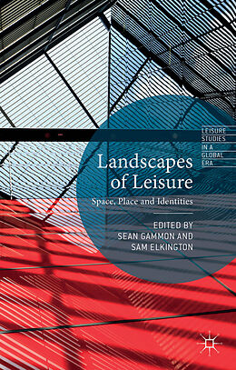 Livre Relié Landscapes of Leisure de Sean; Elkington, Sam Gammon