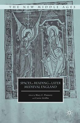 eBook (pdf) Spaces for Reading in Later Medieval England de Mary C. Flannery