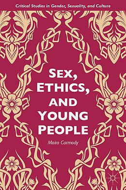 Livre Relié Sex, Ethics, and Young People de M. Carmody