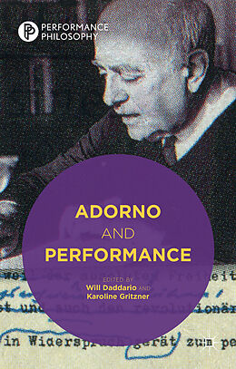 Fester Einband Adorno and Performance von Will Gritzner, Karoline Daddario