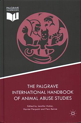 Livre Relié The Palgrave International Handbook of Animal Abuse Studies de Harriet Pierpoint