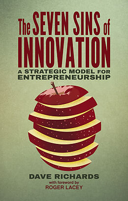 Fester Einband The Seven Sins of Innovation von D. Richards