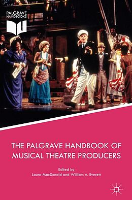 eBook (pdf) The Palgrave Handbook of Musical Theatre Producers de 