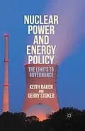 E-Book (pdf) Nuclear Power and Energy Policy von Gerry Stoker, Keith Baker