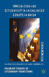 Fester Einband Immigration and Citizenship in an Enlarged European Union von Simon McMahon