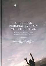 Fester Einband Cultural Perspectives on Youth Justice von Elaine Fox, Darrell Arnull