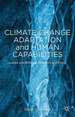 Livre Relié Climate Change Adaptation and Human Capabilities de D. Kronlid