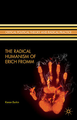Livre Relié The Radical Humanism of Erich Fromm de K. Durkin