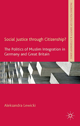 Fester Einband Social Justice through Citizenship? von A. Lewicki