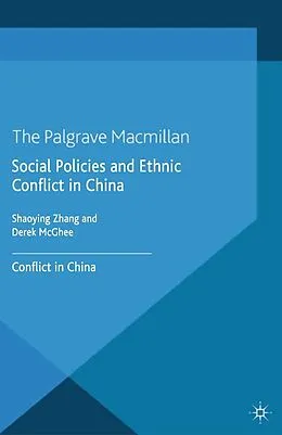E-Book (pdf) Social Policies and Ethnic Conflict in China von S. Zhang, D. McGhee