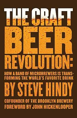 E-Book (epub) The Craft Beer Revolution von Steve Hindy