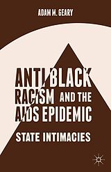 eBook (pdf) Antiblack Racism and the AIDS Epidemic de A. Geary