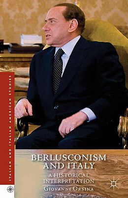 eBook (pdf) Berlusconism and Italy de G. Orsina