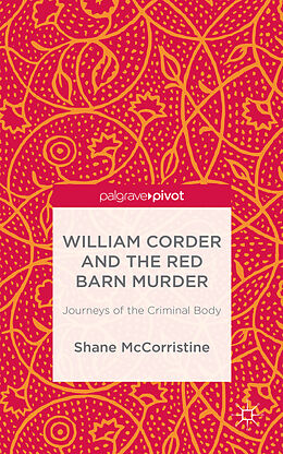 Livre Relié William Corder and the Red Barn Murder de S. McCorristine