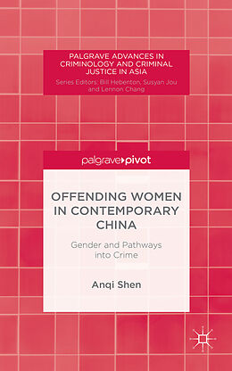 Livre Relié Offending Women in Contemporary China de A. Shen