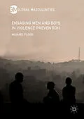 E-Book (pdf) Engaging Men and Boys in Violence Prevention von Michael Flood