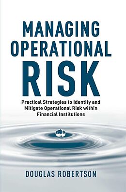 E-Book (pdf) Managing Operational Risk von Douglas Robertson
