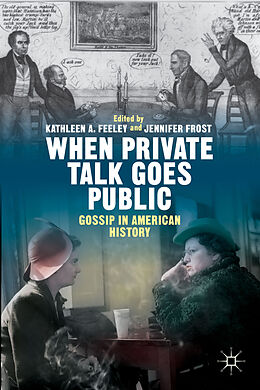 Livre Relié When Private Talk Goes Public de Kathleen Feeley, Jennifer Frost