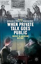 E-Book (pdf) When Private Talk Goes Public von Kathleen Feeley, Jennifer Frost