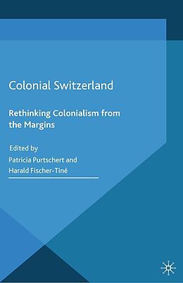 E-Book (pdf) Colonial Switzerland von 