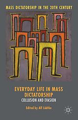 eBook (pdf) Everyday Life in Mass Dictatorship de 