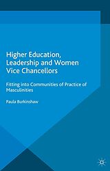 eBook (pdf) Higher Education, Leadership and Women Vice Chancellors de P. Burkinshaw