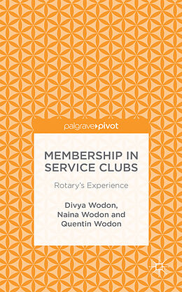 Livre Relié Membership in Service Clubs de Divya Wodon, Naina Wodon, Quentin Wodon