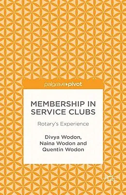 E-Book (pdf) Membership in Service Clubs von Divya Wodon, Naina Wodon, Quentin Wodon