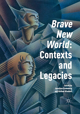 Livre Relié 'Brave New World': Contexts and Legacies de Jonathan Waddell, Dr. Nathan Greenberg