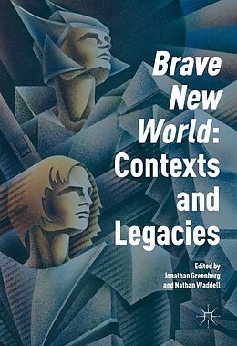 eBook (pdf) 'Brave New World': Contexts and Legacies de 