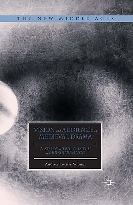 eBook (pdf) Vision and Audience in Medieval Drama de Andrea Louise Young