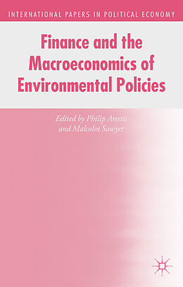 Livre Relié Finance and the Macroeconomics of Environmental Policies de Philip Sawyer, Malcolm Arestis