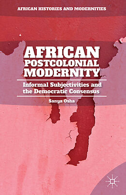 Livre Relié African Postcolonial Modernity de S. Osha