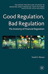 eBook (pdf) Good Regulation, Bad Regulation de Imad A. Moosa