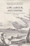 E-Book (pdf) Law, Labour, and Empire von Maria Fusaro