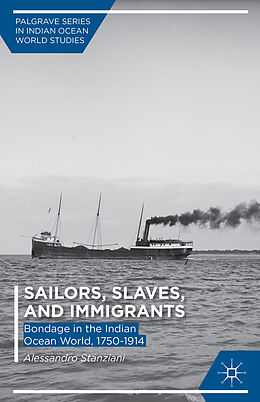 Livre Relié Sailors, Slaves, and Immigrants de A. Stanziani