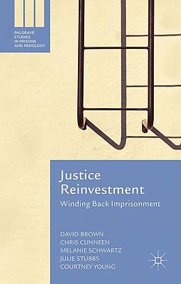 E-Book (pdf) Justice Reinvestment von David Brown, Chris Cunneen, Melanie Schwartz
