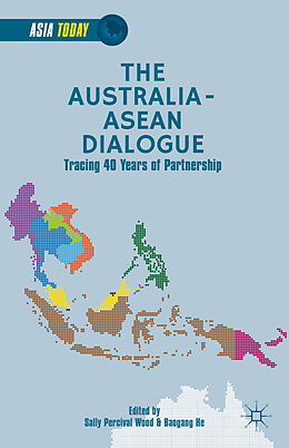 Livre Relié The Australia-ASEAN Dialogue de Baogang Wood, Sally Percival Leifer, Michael He