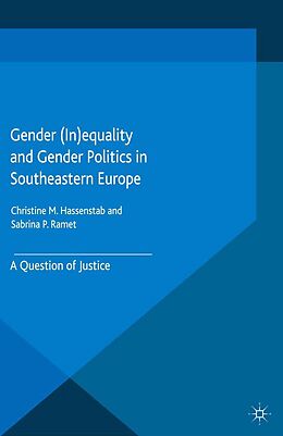 eBook (pdf) Gender (In)equality and Gender Politics in Southeastern Europe de 