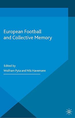 E-Book (pdf) European Football and Collective Memory von 