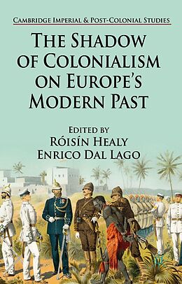 E-Book (pdf) The Shadow of Colonialism on Europe's Modern Past von 