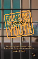 eBook (pdf) Educating Incarcerated Youth de Lynette Tannis